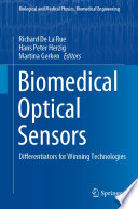 Biomedical Optical Sensors [E-Book] : Differentiators for Winning Technologies /
