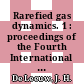 Rarefied gas dynamics. 1 : proceedings of the Fourth International Symposium on Rarefied Gas Dynamics, held at the Institute for Aerospace Studies, University of Toronto, 1964 /