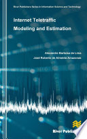 Internet teletraffic modeling and estimation [E-Book] /