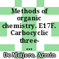 Methods of organic chemistry. E17F. Carbocyclic three- and four- membered ring compounds [Cyclobutenes, cyclobutadienes Author index, compound index] : additional and supplementary volumes to the 4th edition /