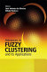 Advances in fuzzy clustering and its applications /
