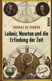 Leibniz, Newton und die Erfindung der Zeit /