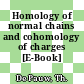Homology of normal chains and cohomology of charges [E-Book] /