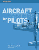 Aircraft systems for pilots [E-Book] /