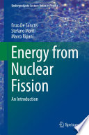 Energy from Nuclear Fission [E-Book] : An Introduction /
