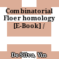 Combinatorial Floer homology [E-Book] /