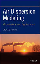 Air dispersion modeling : foundations and applications [E-Book] /