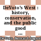 DeVoto's West : history, conservation, and the public good [E-Book] /