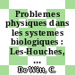 Problemes physiques dans les systemes biologiques : Les-Houches, 1969 /