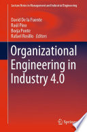 Organizational Engineering in Industry 4.0 [E-Book] /