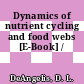 Dynamics of nutrient cycling and food webs [E-Book] /
