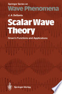 Scalar Wave Theory [E-Book] : Green’s Functions and Applications /