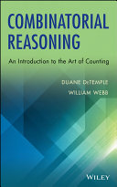 Combinatorial reasoning : an introduction to the art of counting [E-Book] /