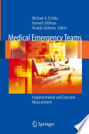 Medical Emergency Teams [E-Book] / Implementation and Outcome Measurement