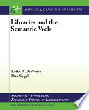 Libraries and the semantic web [E-Book] /