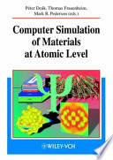 Computer simulation of materials at atomic level /