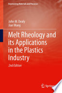 Melt Rheology and its Applications in the Plastics Industry [E-Book] /