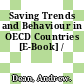 Saving Trends and Behaviour in OECD Countries [E-Book] /