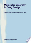 Molecular Diversity in Drug Design [E-Book] /