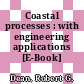 Coastal processes : with engineering applications [E-Book] /