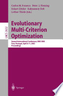 Evolutionary Multi-Criterion Optimization [E-Book] : Second International Conference, EMO 2003, Faro, Portugal, April 8–11, 2003. Proceedings /