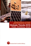 Globale Trends 2010 : Frieden, Entwicklung, Umwelt /