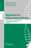 Algorithms for Computational Biology [E-Book] : First International Conference, AlCoB 2014, Tarragona, Spain, July 1-3, 2014, Proceedigns /