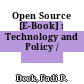 Open Source [E-Book] : Technology and Policy /