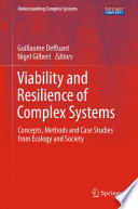 Viability and Resilience of Complex Systems [E-Book] : Concepts, Methods and Case Studies from Ecology and Society /
