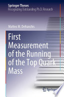 First Measurement of the Running of the Top Quark Mass [E-Book] /