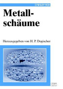Metallschäume : [Vortragstexte des DGM-Symposium "Metallschäume" vom 28. und 29. Februar 2000 in Wien] /