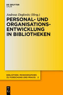 Personal- und Organisationsentwicklung in Bibliotheken [E-Book].
