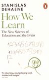 How we learn : the new science of education and the brain /