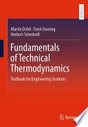 Fundamentals of Technical Thermodynamics [E-Book] : Textbook for Engineering Students /