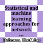 Statistical and machine learning approaches for network analysis / [E-Book]