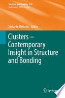 Clusters  Contemporary Insight in Structure and Bonding [E-Book] /
