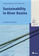 Sustainability in river basins : a question of governance /