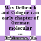 Max Delbruck and Cologne : an early chapter of German molecular biology [E-Book] /