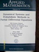 Dynamical systems and probabilistic methods in partial differential equations : 1994 Summer Seminar on Dynamical Systems and Probabilistic Methods for Nonlinear Waves, Berkeley, CA, June 20-July 1, 1994 /