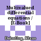 Multivalued differential equations / [E-Book]
