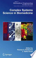 Complex Systems Science in Biomedicine [E-Book] /