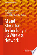 AI and Blockchain Technology in 6G Wireless Network [E-Book] /
