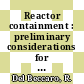 Reactor containment : preliminary considerations for the HTR system [E-Book]