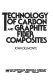 Technology of carbon and graphite fiber composites /