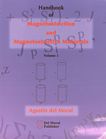 Handbook of magnetostriction and magnetostrictive materials . 1 /
