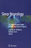 Sleep neurology : a comprehensive guide to basic and clinical aspects /