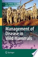 Management of Disease in Wild Mammals [E-Book] /