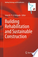 Building Rehabilitation and Sustainable Construction [E-Book] /