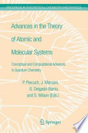 Advances in the Theory of Atomic and Molecular Systems [E-Book] : Conceptual and Computational Advances in Quantum Chemistry /
