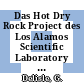 Das Hot Dry Rock Project des Los Alamos Scientific Laboratory zur Gewinnung geothermischer Energie : Bericht über Zielvorstellung, Durchführung und bisherige Ergebnisse des Projektes [E-Book] /